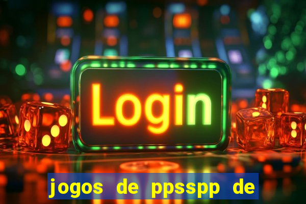 jogos de ppsspp de 50 mb download